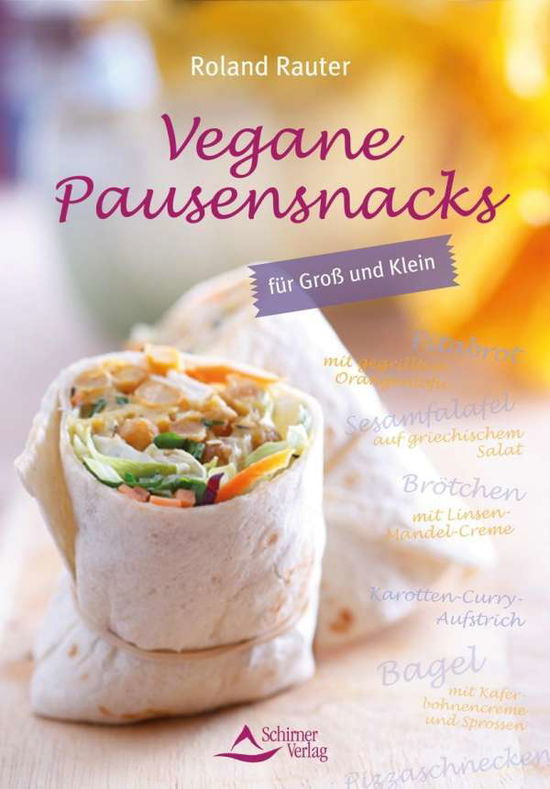 Cover for Rauter · Rauter:vegane Pausensnacks (Book)