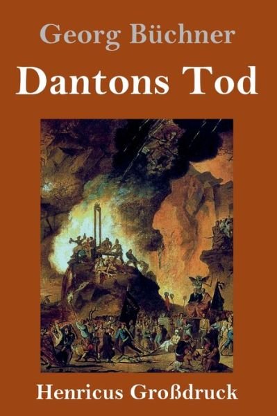 Cover for Georg Büchner · Dantons Tod (Grossdruck) (Hardcover Book) (2019)