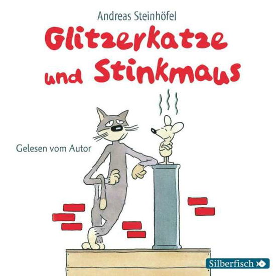 SteinhÃ¶fel:glitzerkatze U.stinkmaus,cd - Andreas Steinhöfel - Music - Silberfisch bei Hörbuch Hamburg HHV GmbH - 9783867421713 - 