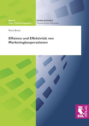 Cover for Petra Branz · Effizienz und Effektivität von Marketingkooperationen (Paperback Book) (2009)