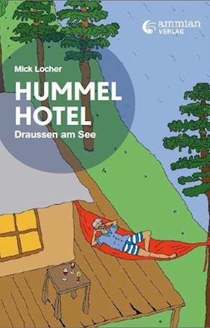 Cover for Mick Locher · Hummelhotel (Book) (2024)