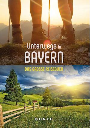 Cover for Kunth GmbH &amp; Co. KG · Unterwegs in Bayern (Paperback Book) (2022)