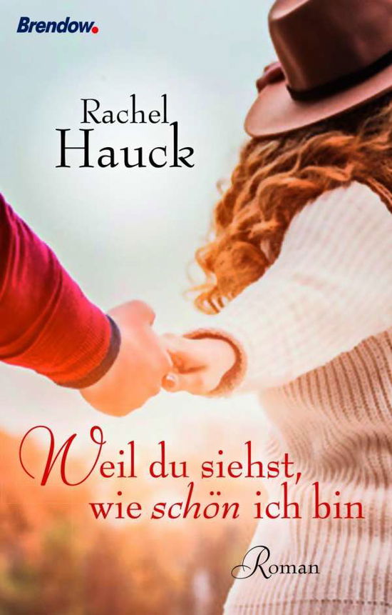 Cover for Hauck · Weil du siehst, wie schön ich bin (Book)