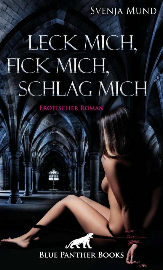 Cover for Mund · Leck mich, fick mich, schlag mich (Book)