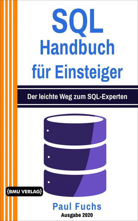 Cover for Fuchs · SQL Handbuch für Einsteiger (Book)