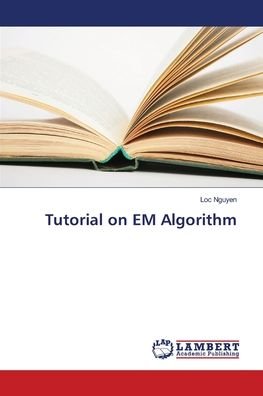 Cover for Nguyen · Tutorial on EM Algorithm (Bok) (2018)