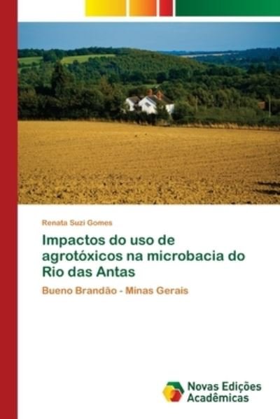 Cover for Gomes · Impactos do uso de agrotóxicos na (Bok) (2017)