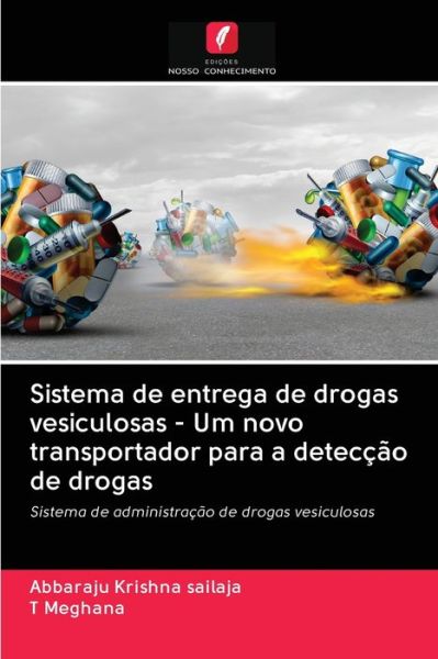 Cover for Abbaraju Krishna Sailaja · Sistema de entrega de drogas vesiculosas - Um novo transportador para a deteccao de drogas (Pocketbok) (2020)