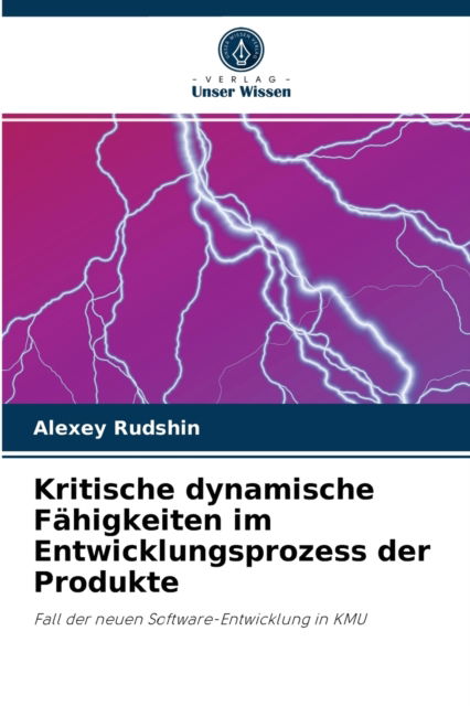 Cover for Alexey Rudshin · Kritische dynamische Fahigkeiten im Entwicklungsprozess der Produkte (Paperback Book) (2021)