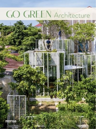 Cover for Monsa Publications · Go Green Architecture (Hardcover Book) (2024)