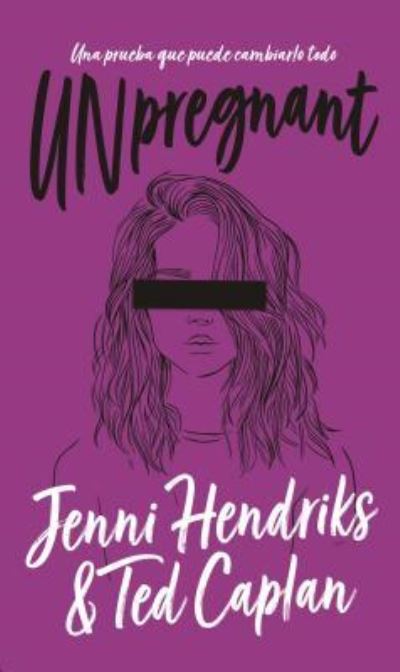 Cover for Jenni Hendriks · Unpregnant (Book) (2019)