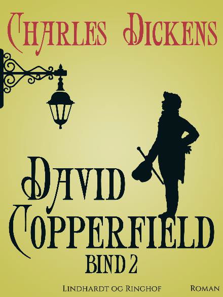 Cover for Charles Dickens · David Copperfield. Bind 2 (Sewn Spine Book) [1e uitgave] (2017)