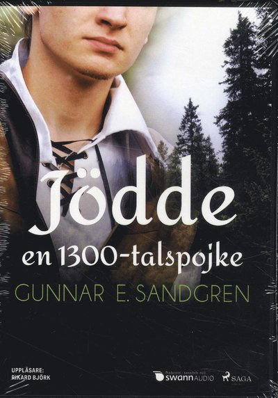 Cover for Gunnar E. Sandgren · Jödde: en 1300-talspojke (MP3-CD) (2019)