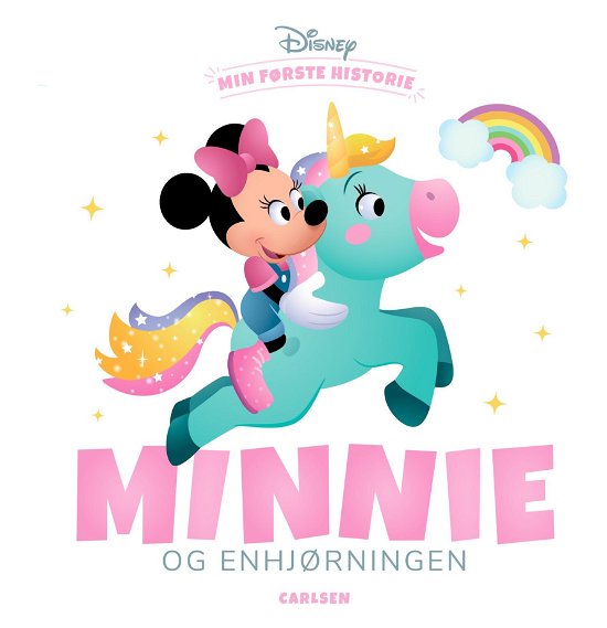 Min første historie: Min første historie - Minnie og enhjørningen - Disney - Bøger - CARLSEN - 9788727005713 - 27. juni 2022