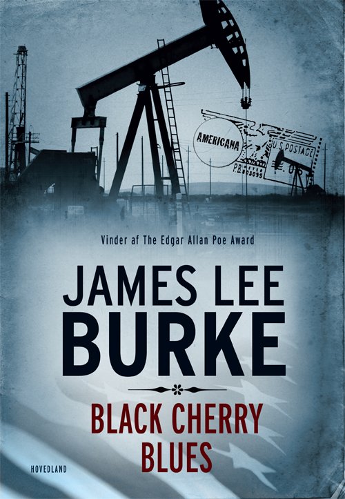 Cover for James Lee Burke · Black Cherry Blues (Hardcover bog) [3. udgave] [Hardback] (2011)