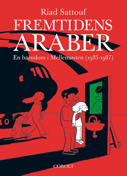Cover for Riad Sattouf · Fremtidens araber 3 (Bound Book) [1er édition] (2017)
