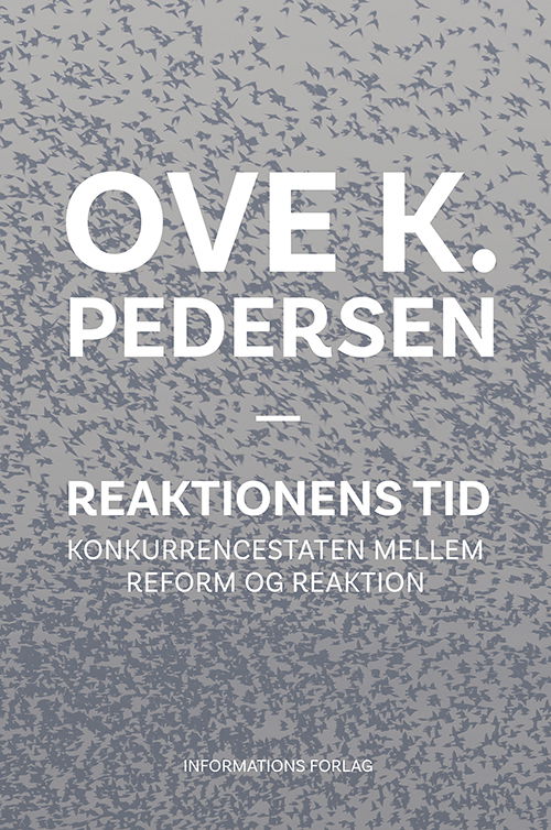 Cover for Ove K. Pedersen · Reaktionens tid (Hardcover Book) [1st edition] (2018)