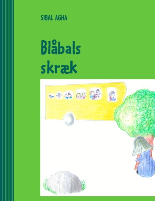 Cover for Sibal Agha · Blåbals skræk (Taschenbuch) [1. Ausgabe] [Paperback] (2007)