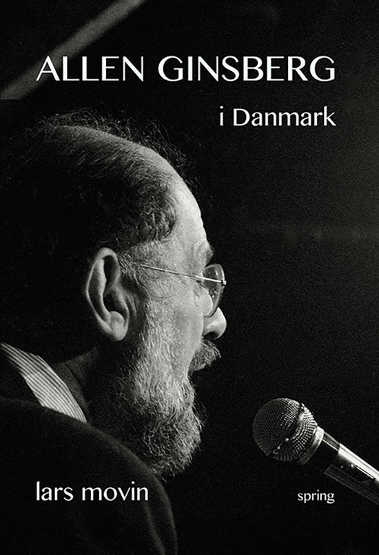 Cover for Lars Movin · Allen Ginsberg i Danmark (Sewn Spine Book) [1th edição] (2019)