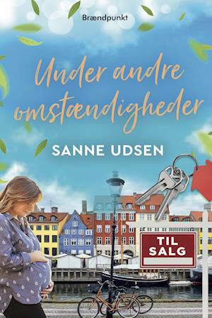 Cover for Sanne Udsen · Under andre omstændigheder (Hæftet bog) [1. udgave] (2023)