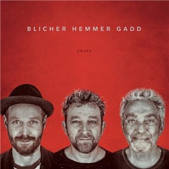 Cover for Blicher, Michael, Dan Hemmer, &amp; Steve Gadd · Omara (CD) (2018)