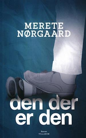 Cover for Merete Nørgaard · Den der er den (Sewn Spine Book) [1.º edición] (2019)