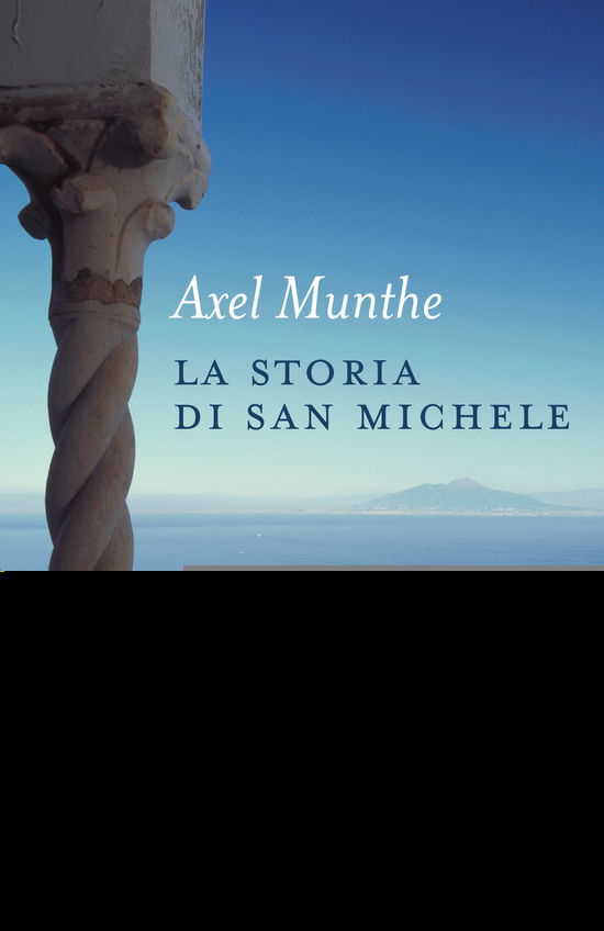 Cover for Axel Munthe · La Storia Di San Michele. Nuova Ediz. (Book)