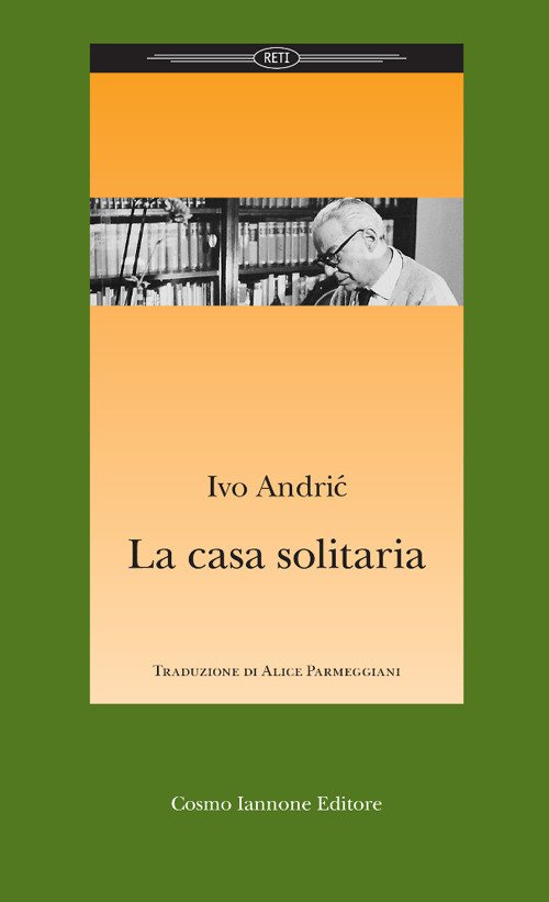 Cover for Ivo Andríc · La Casa Solitaria (Book)