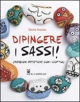 Cover for Denise Scicluna · Dipingere I Sassi! (Bog)