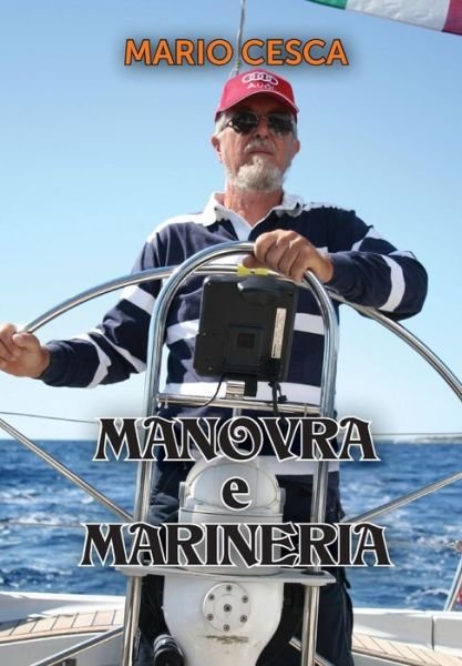 Cover for Mario Cesca · Manovra E Marineria (Paperback Book) (2014)