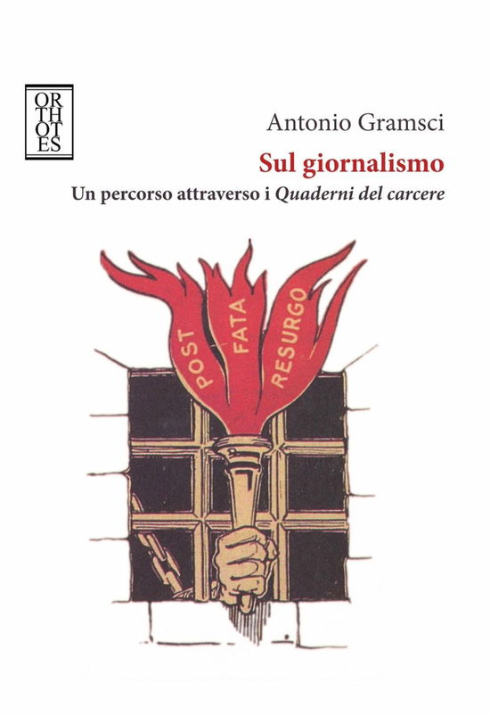 Cover for Antonio Gramsci · Sul Giornalismo. Un Percorso Attraverso I -Quaderni Del Carcere (Book)