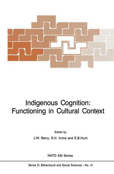 Cover for J Berry · Indigenous Cognition: Functioning in Cultural Context - NATO Science Series D: (Hardcover Book) [1988 edition] (1988)