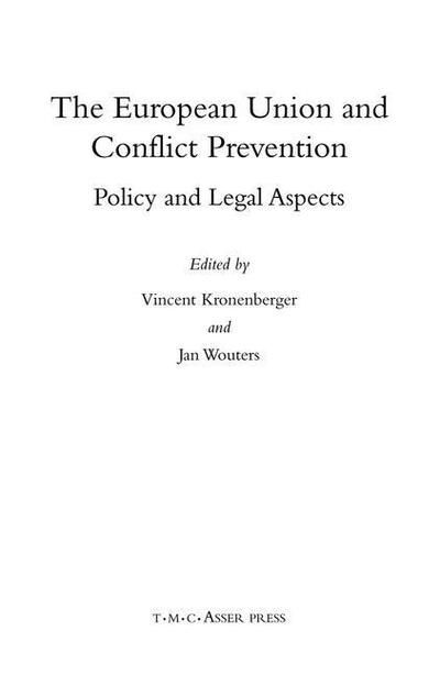 Cover for Vincent Kronenberger · The European Union and Conflict Prevention: Policy and Legal Aspects (Hardcover Book) (2004)