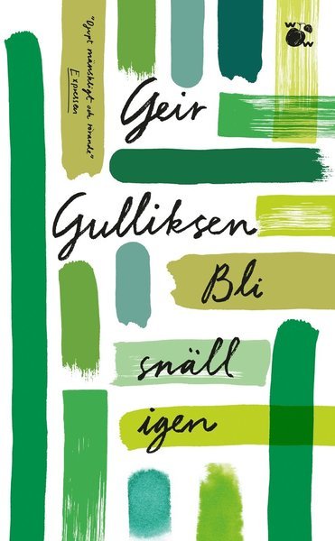 Cover for Geir Gulliksen · Bli snäll igen (Paperback Book) (2021)