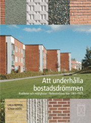 Cover for Sonja Vidén · Att underhålla bostadsdrömmen (Bound Book) (2006)