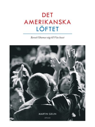 Cover for Martin Gelin · Det amerikanska löftet (ePUB) (2011)