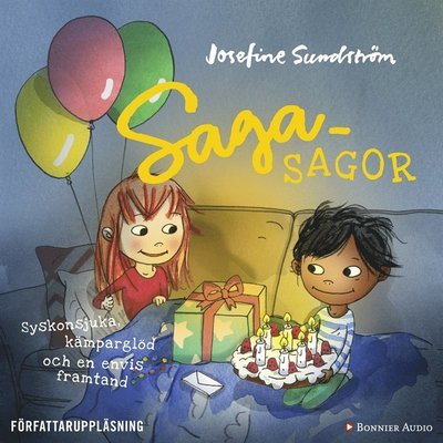 Cover for Josefine Sundström · Sagasagor: Syskonsjuka, kämpaglöd och en envis framtand (Lydbok (MP3)) (2017)