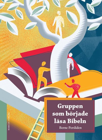 Cover for Berne Persliden · Gruppen som började läsa Bibeln (Hardcover Book) (2009)