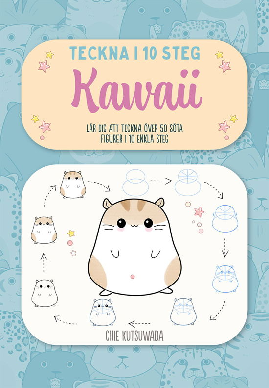 Cover for Chie Kutsuwada · Teckna i 10 steg: Kawaii (Bog) (2024)