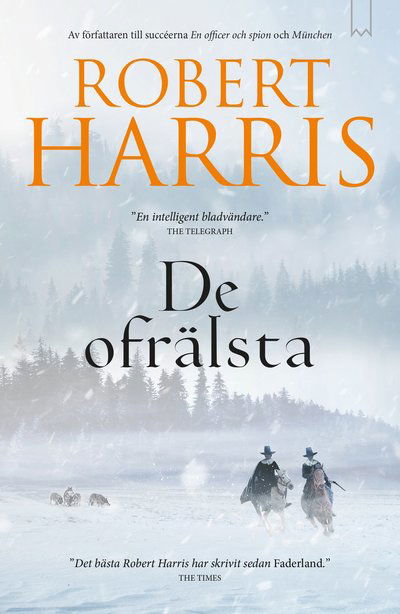 De ofrälsta - Robert Harris - Bücher - Bookmark Förlag - 9789189585713 - 21. März 2023