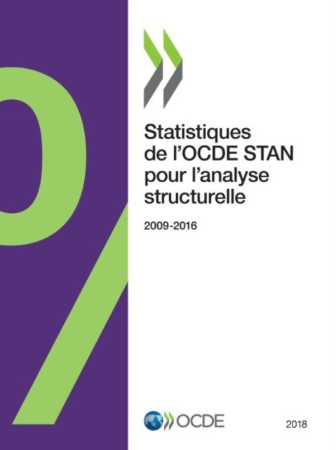 Statistiques de l'Ocde Stan Pour l'Analyse Structurelle 2018 - Oecd - Boeken - Organization for Economic Co-operation a - 9789264303713 - 19 september 2018