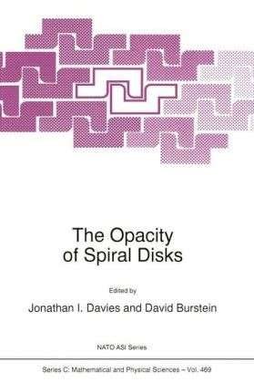 Cover for J I Davies · The Opacity of Spiral Disks - NATO Science Series C (Pocketbok) [Softcover reprint of the original 1st ed. 1995 edition] (2012)