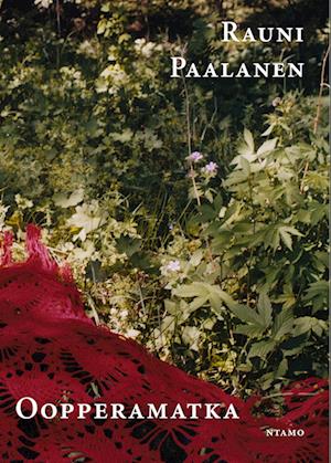 Cover for Rauni Paalanen · Oopperamatka (Paperback Book) (2019)