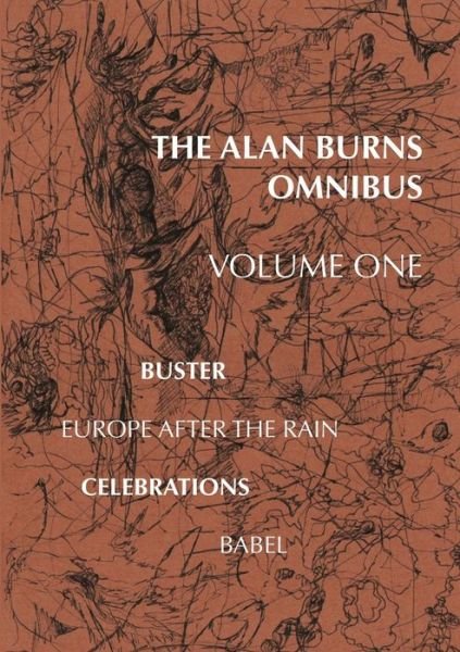 Cover for Alan Burns · The Alan Burns Omnibus, Volume 1 (Paperback Book) (2017)