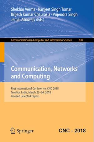 Cover for Communication Networks and Computing (Book) [1st ed. 2019 edition] (2018)