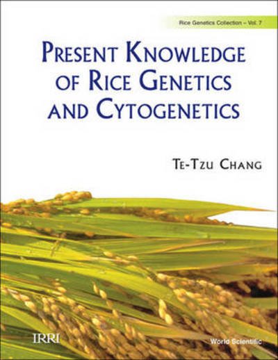 Cover for Te-tzu Chang · Present Knowledge Of Rice Genetics And Cytogenetics - Rice Genetics Collection (Pocketbok) (2009)