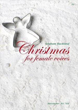 Cover for Graham Buckland · Christmas for female voices (Pocketbok) (2011)