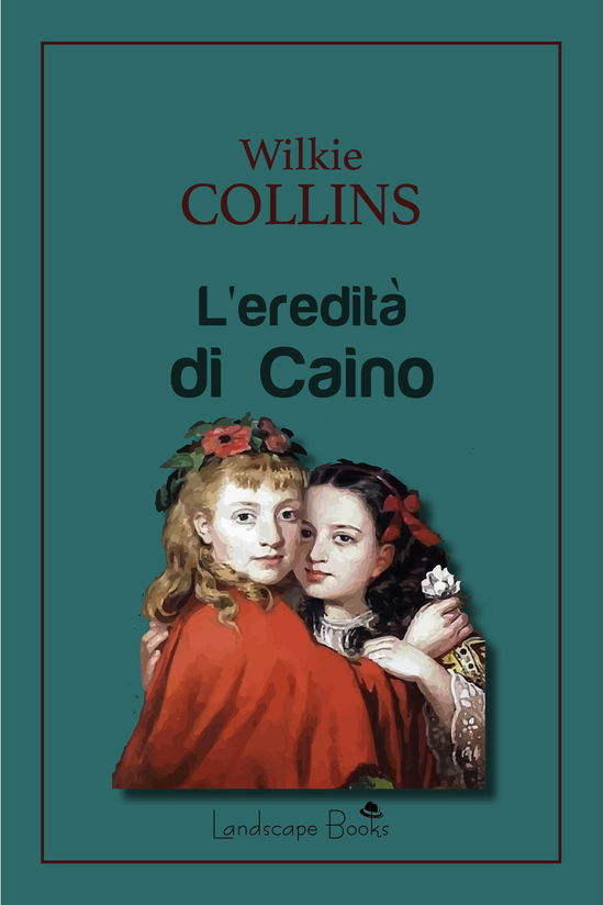 Cover for Wilkie Collins · L' Eredita Di Caino (Book)