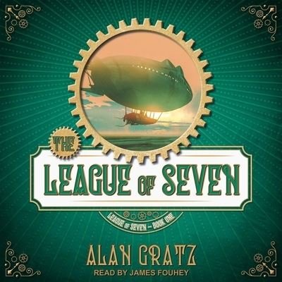 Cover for Alan Gratz · The League of Seven Lib/E (CD) (2020)