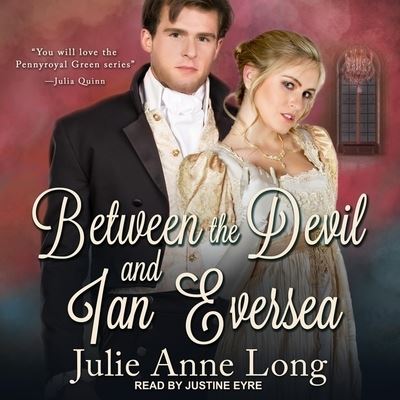 Between the Devil and Ian Eversea - Julie Anne Long - Muzyka - TANTOR AUDIO - 9798200301713 - 19 maja 2020